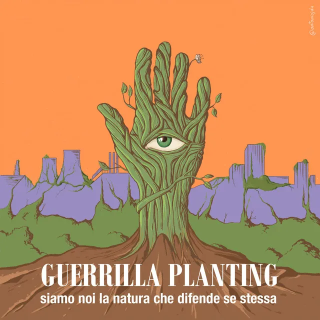 Guerrilla Planting