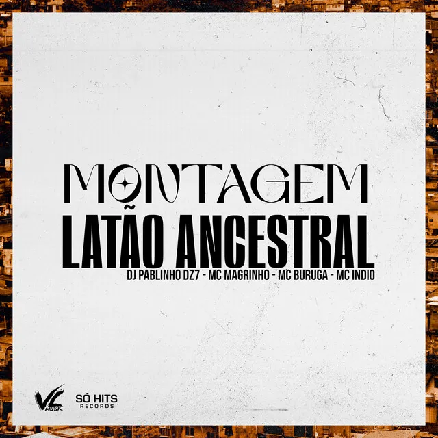 Montagem Latão Ancestral (feat. MC INDIO)