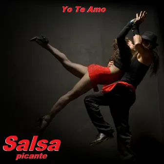 Yo Te Amo by Salsa Picante