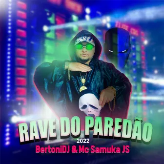 Rave Do Paredão by BertoniDJ