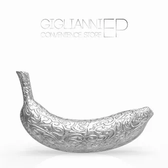 Convenience Store EP by Giglianni