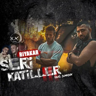 Riyakar (Seri Katiller Volume 3) by Asil Slang