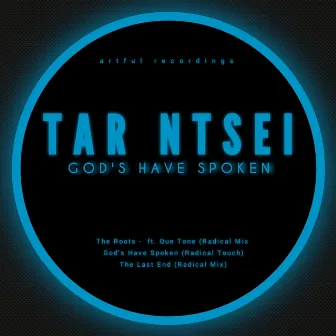 The God's Have Spoken by Tar Ntsei