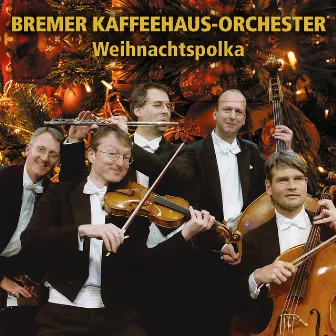 Weihnachtspolka by Bremer Kaffeehaus-Orchester