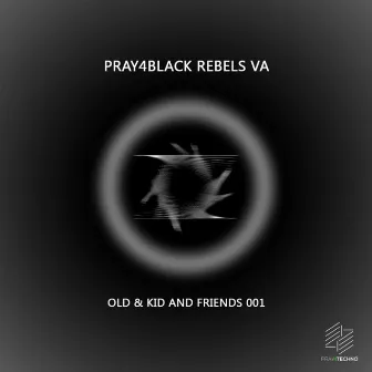 PRAY4BLACK REBELS 001 by Old & Kid