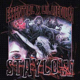 STAYLOW by Lil Medium