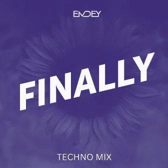 Finally (Techno Mix) by Emdey