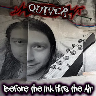 Before the Ink Hits the Air by Quiver