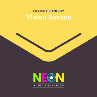 Loving The Energy by Vivian Simson