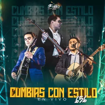 Cumbias con Estilo (En Vivo) by Estilo 656