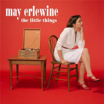 The Little Things by May Erlewine