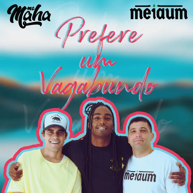 Prefere um Vagabundo