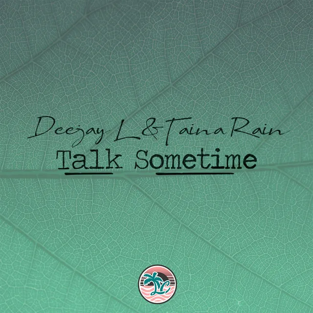 Talk Sometime