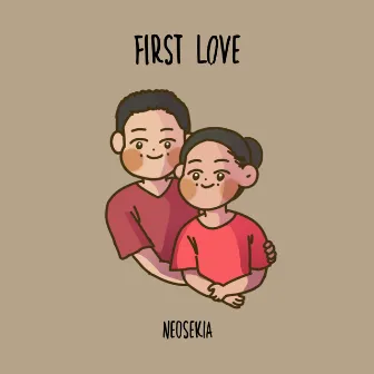 First Love by Neosekia