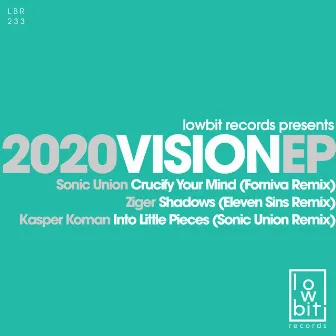 2020 Vision by Eleven Sins