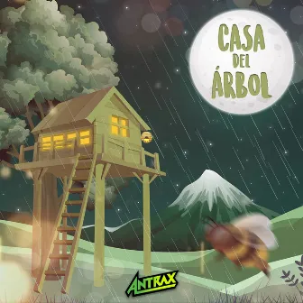 Casa del Árbol by Antrax