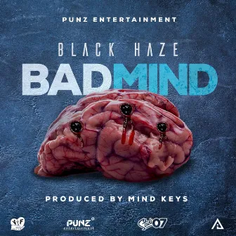 Badmind by Black Haze