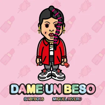 Dame un Beso by Miguel Rivero