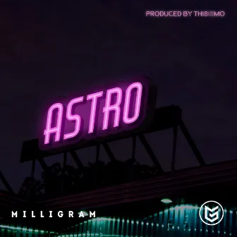 Astro by Milligram