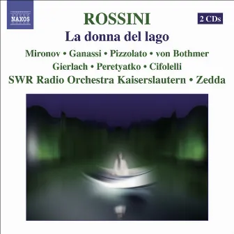 Rossini: Donna Del Lago (La) by Alberto Zedda