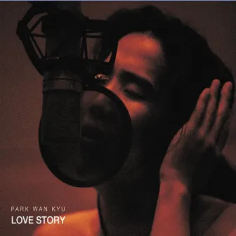 Love Story (스페셜 앨범) by Park Wan Kyu