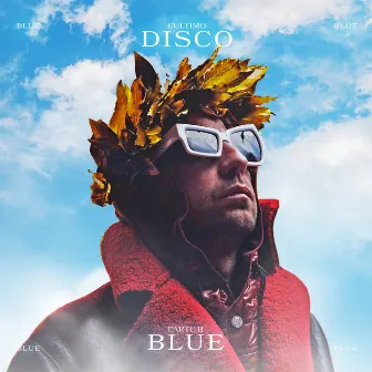 L'Ultimo Disco (Parte 2) Blue by Danti