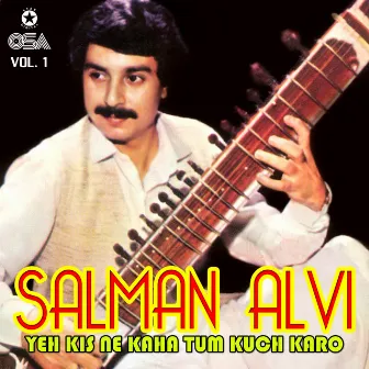 Yeh Kis Ne Kaha Tum Kuch Karo, Vol. 1 by Unknown Artist