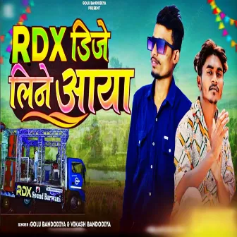 Rdx DJ Line Aaya by Golu Bandodiya