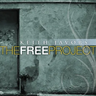 The Free Project by Keith Javors