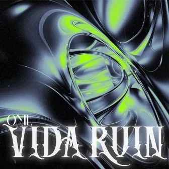 Vida Ruin by Onil