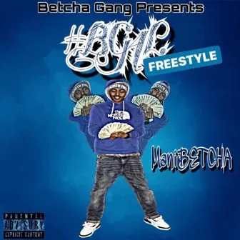 #BG4L Freestyle by Manii Betcha