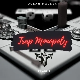 Trap Monopoly by Ocean Maleek