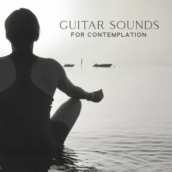 Guitar Sounds For Contemplation – Music For Daydreaming, Reflection, Deep Thinking, Pensive Mood by Clare - Wellness Coach