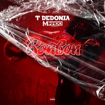 Bonbon by T Dedonia