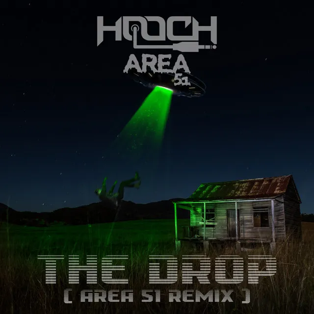 The Drop - Area 51 Remix