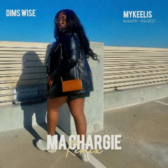 Ma Chargie (Remix) by Mykeelis