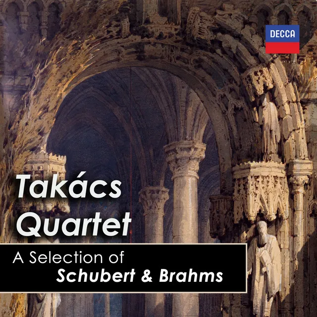 A Selection of Schubert & Brahms: Takács Quartet