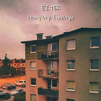 stary styl freestyle by Ezter