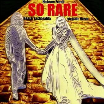 So Rare by Hebrew Fresh