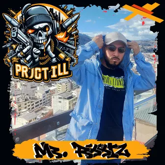 Mr. Rxxtz by PRJCT ILL