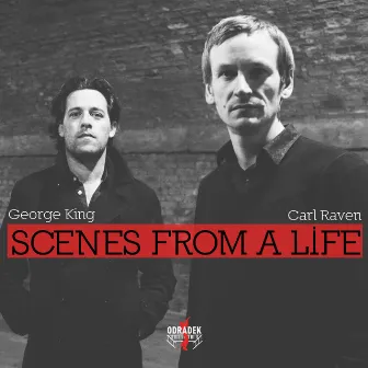 Scenes from a Life by Carl Raven