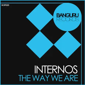 The Way We Are by Internos