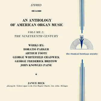 An Anthology of American Organ Music: Vol. 2 - The Nineteenth Century by Janice Beck