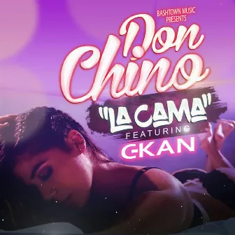 La Cama (feat. C-Kan) - Single by Donchino