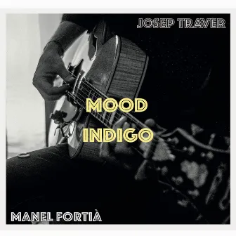 Mood Indigo by Josep Traver