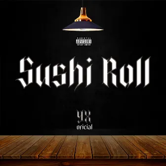 Sushi Roll by YX Oficial