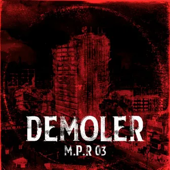 Demoler by M.P.R 03