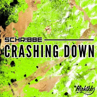 Crashing Down by SCHR!BBE