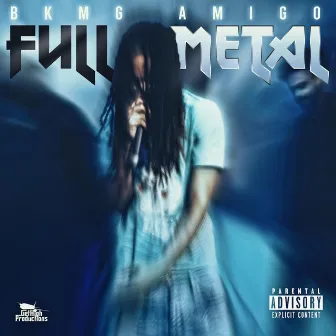 Full Metal by BKMG Amigo