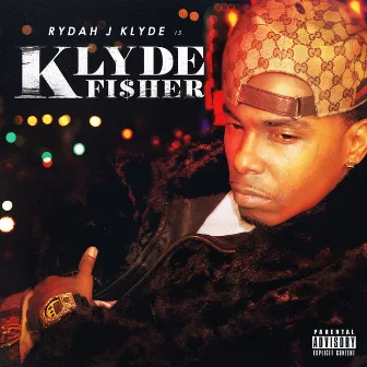 Klyde Fisher by Rydah J. Klyde